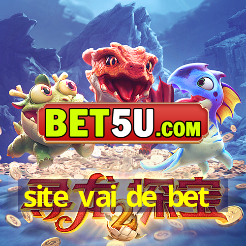 site vai de bet